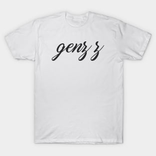 gen z T-Shirt